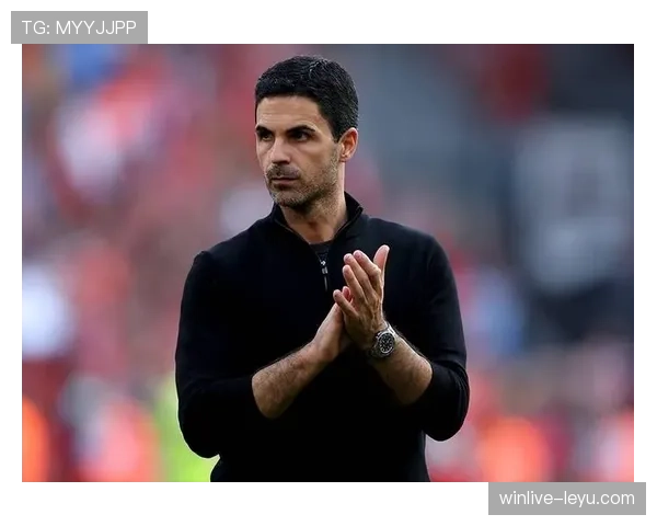 阿尔特塔战术体系日趋成熟，引领阿森纳迈向复兴新篇章