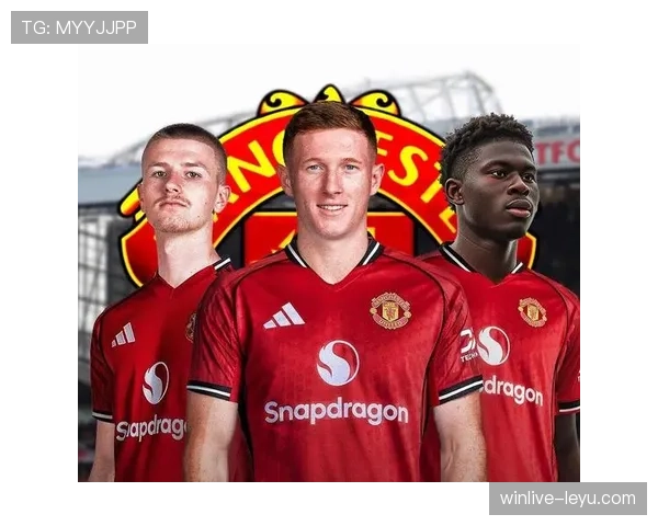 曼联转会策略争议显现,对球队长期竞争力建设形成考验 曼联转会策略争议显现,对球队长期竞争力建设形成考验