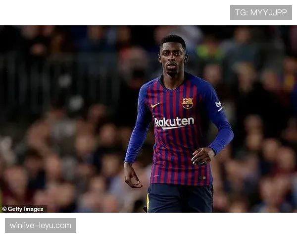 登贝莱在巴萨的战术角色与实际表现解析 登贝莱在巴萨的战术角色与实际表现解析